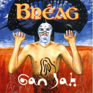 BREAG / GAN JAH