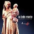 ANONYMOUS 4 / アノニマス4 / LA BELE MARIE/ANONYMOUS 4