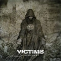 VICTIMS (SWE) / ヴィクティムズ / A DISSIDENT