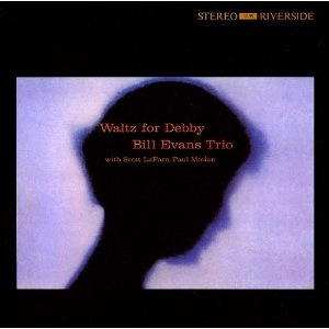 BILL EVANS / ビル・エヴァンス / ワルツ･フォー･デビイ