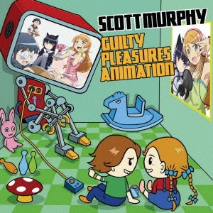 SCOTT MURPHY (from ALLISTER) / スコットマーフィー / GUILTY PLEASURES ANIMATION