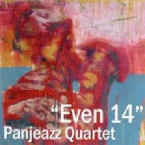 PANJEAZZ QUARTET / EVEN 14