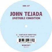 JOHN TEJADA / ジョン・テハダ / UNSTABLE CONDITION