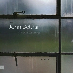 JOHN BELTRAN / ジョン・ベルトラン / AMBIENT SELECTIONS