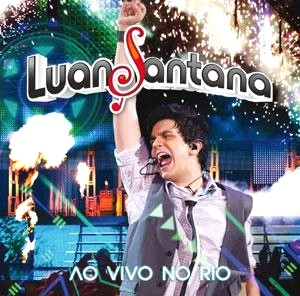 LUAN SANTANA / ルアン・サンタナ / AO VIVO NO RIO