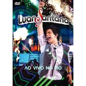 LUAN SANTANA / ルアン・サンタナ / AO VIVO NO RIO