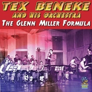 TEX BENEKE / テックス・ベネキー / GLENN MILLER FORMULA