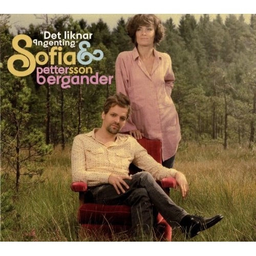SOFIA PETTERSSON / ソフィア・ペターソン / DET LIKNAR INGENTING