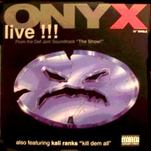 ONYX / LIVE!!
