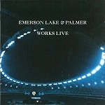 EMERSON, LAKE & PALMER / エマーソン・レイク&パーマー / WORKS LIVE