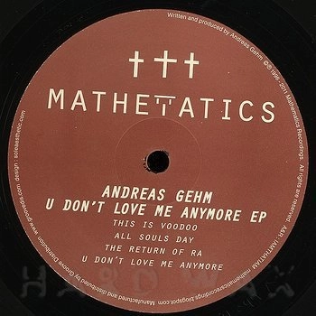ANDREAS GEHM   / U DON'T LOVE ME ANYMORE EP
