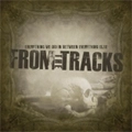 FROM THE TRACKS / フロムザトラックス / エヴリシング・ウィ・ディド・イ