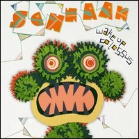 SCHNAAK / シュナアアク / ウェイク・アップ・コロッサス