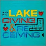 LAKE (US INDIE) / レイク / ギヴィング・アンド・レシーヴィング