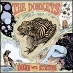 DONKEYS (US) / ドンキーズ / BORN WITH STRIPES