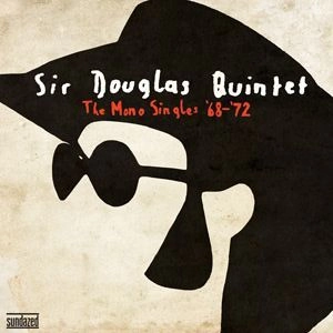 SIR DOUGLAS QUINTET / サー・ダグラス・クインテット / MONO SINGLES 68-72