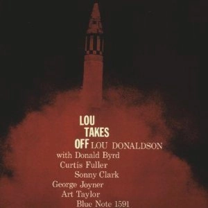 LOU DONALDSON / ルー・ドナルドソン / LOU TAKES OFF (45rpm 2LP)