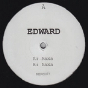 EDWARD(HOUSE) / MAXA/NAXA