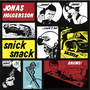 JONAS HOLGERSSON / ヨナス・ホルガーソン / SNICK SNACK
