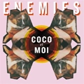 ENEMIES (IRELAND) / エネミーズ / COCO ET MOI/ROBERT REID