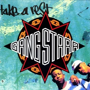 GANG STARR / (ORI)TAKE A REST