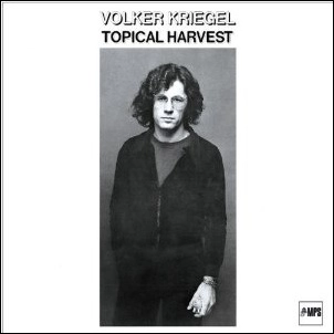 VOLKER KRIEGEL / ウォルカー・クリーゲル / TOPICAL HARVEST