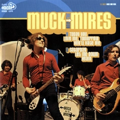 MUCK AND THE MIRES / マックアンドザマイアズ / TODAY YOU LOVE ME, TOMMORROW YOU'LL HATE M