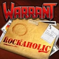 WARRANT (from US) / ウォレント / ROCKAHOLIC 