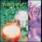 SUPERCHUNK / スーパーチャンク / HERE'S WHERE THE STRINGS COME IN