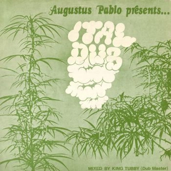 AUGUSTUS PABLO / オーガスタス・パブロ / アイタル･ダブ