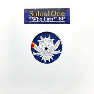 SOLOAL ONE / フ－アイアム？EP