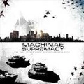 MACHINAE SUPREMACY / THE BEAT OF OUR DECAY COLLECTION 2006-2010