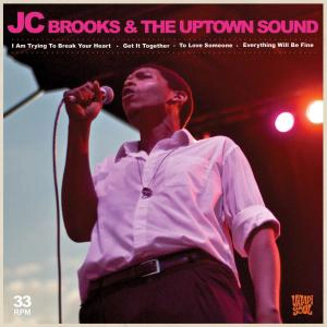 JC BROOKS & THE UPTOWN SOUND / JCブルックス & ザ・アップタウン・サウンド / "(7"")" / I AM TRYING TO BREAK YOUR HEART EP