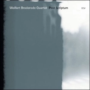 WOLFERT BREDERODE / ヴォルフェルト・ブレデローデ / Post Scriptum