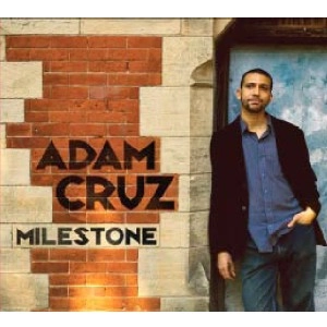 ADAM CRUZ / アダム・クルーズ / MILESTONE
