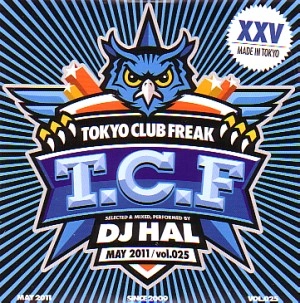 DJ HAL / DJハル / ＴＯＫＹＯ　ＣＬＵＢ　ＦＲＥＡＫVOL.025