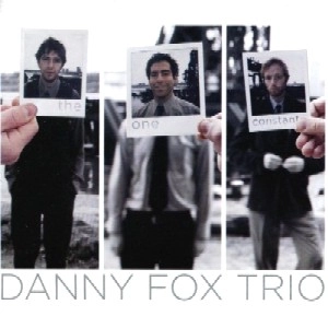 DANNY FOX / ダニー・フォックス / THE ONE CONSTANT