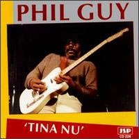PHIL GUY / フィル・ガイ / TINA NU