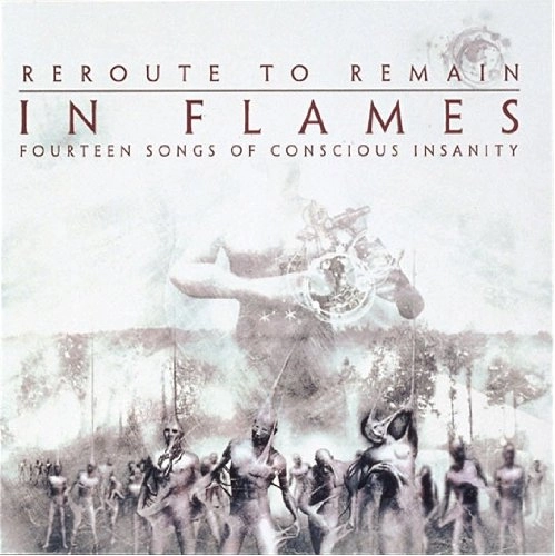 IN FLAMES / イン・フレイムス / リルート・トゥ・リメイン