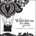 WORLD/INFERNO FRIENDSHIP SOCIETY / ANARCHY AND THE ECSTASY