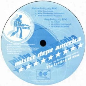 RAW PRODUCE / MISTER DOPE AMERICA
