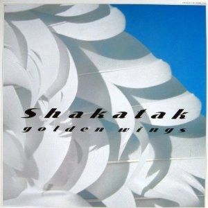 SHAKATAK / シャカタク / ゴールデン・ウイング（＋１）