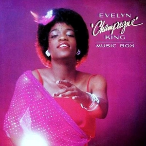 EVELYN CHAMPAGNE KING / イヴリン・キング (イヴリン・シャンペン・キング) / MUSIC BOX (EXPANDED EDITION)