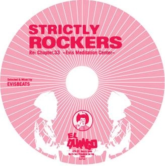 EVISBEATS / エビスビーツ / CHAPTER 33 STRICTLY ROCKERS