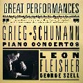 LEON FLEISHER / レオン・フライシャー / GRIEG:CONCERTO/SCHUMANN:CONCERTO IN A MINO