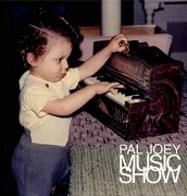 PAL JOEY / パル・ジョイ / PAL JOEY MUSIC SHOW