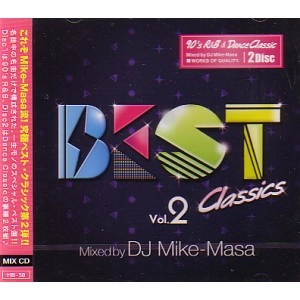 DJ MIKE-MASA / DJマイク・マサ / ＢＥＳＴ　ＣＬＡＳＳＩＣＳ　ＶＯＬ．２