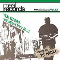 DJ KATSU / ＭＥＡＬ RECORDS EXCLUSIVE MIX VOL.12