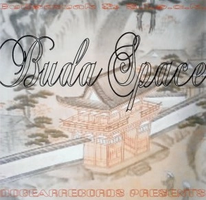 BUDAMUNK & S.L.A.C.K.  / ブダモンク & スラック / BUDA SPACE