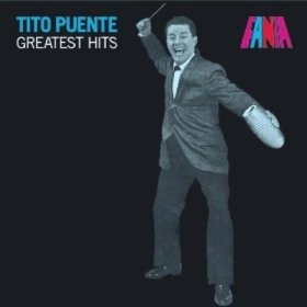 TITO PUENTE / ティト・プエンテ / GREATEST HITS